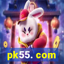 pk55. com